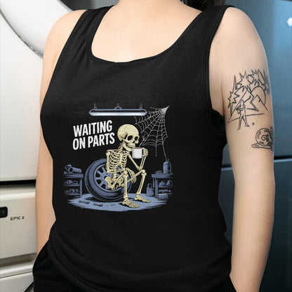 Best Mechanic Life Shirt, Funny Mechanic UnisexT-Shirt/Hoodie/Sweatshirt HLT00 - Funny Waiting On Parts Mechanic Skeleton Auto Repair Life T-Shirt (1)