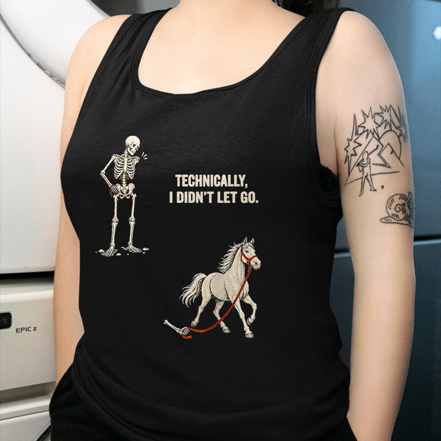 Best Horse Lover Shirt , Funny Horse UnisexT-Shirt/Hoodie/Sweatshirt HLT00 - Technically I Didn_t Let Go Skeleton Horse Riding Halloween T-Shirt
