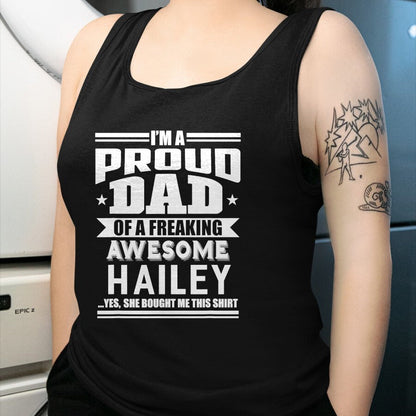 Gift for Dad Shirt, Funny Dad Unisex T-Shirt/Hoodie/Sweatshirt HLT00 – Proud Dad of a Awesome Hailey Father Daughter Name T-Shirt