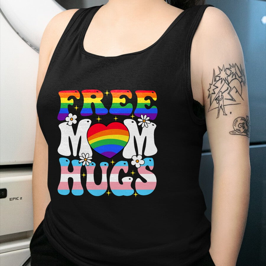 Gift for Mom Shirt, Funny Mom Unisex T-Shirt/Hoodie/Sweatshirt HLT00 - Free Mom Hug Transgender Lesbian Gay LGBT Pride Rainbow Flag T-Shirt