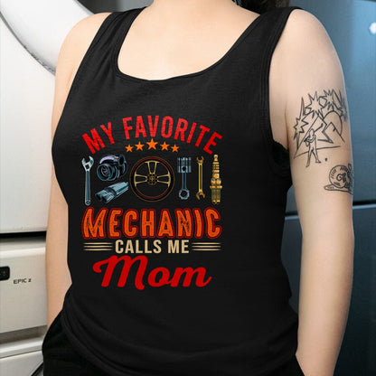 Best Mechanic Life Shirt, Funny Mechanic UnisexT-Shirt/Hoodie/Sweatshirt HLT00 - Vintage My Favorite Mechanic Calls Me Mom Funny Mechanic T-Shirt