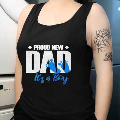 Gift for Dad Shirt, Funny Dad Unisex T-Shirt/Hoodie/Sweatshirt HLT00 – Mens Proud New Dad It_s A Boy T-Shirt