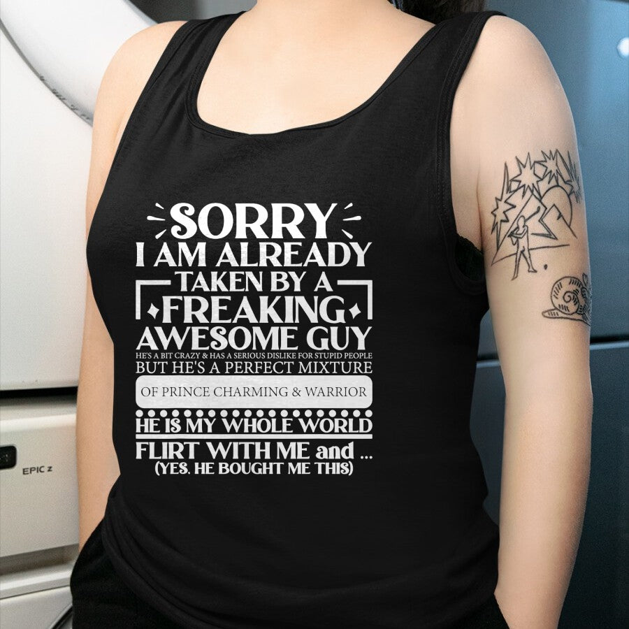Best Wife Shirt, Wife and Husband Unisex T-Shirt/Hoodie/Sweatshirt HLT00 - Sorry I Am Already Taken By A Guy Husband T-Shirt