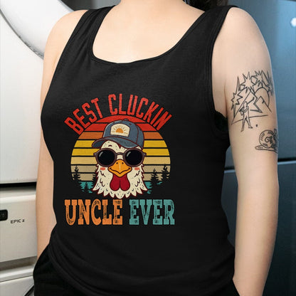 Best Farmer Life Shirt, Funny Farmer UnisexT-Shirt/Hoodie/Sweatshirt HLT00 - Vintage Best Cluckin Uncle Ever Chicken Father's Day Farmer T-Shirt