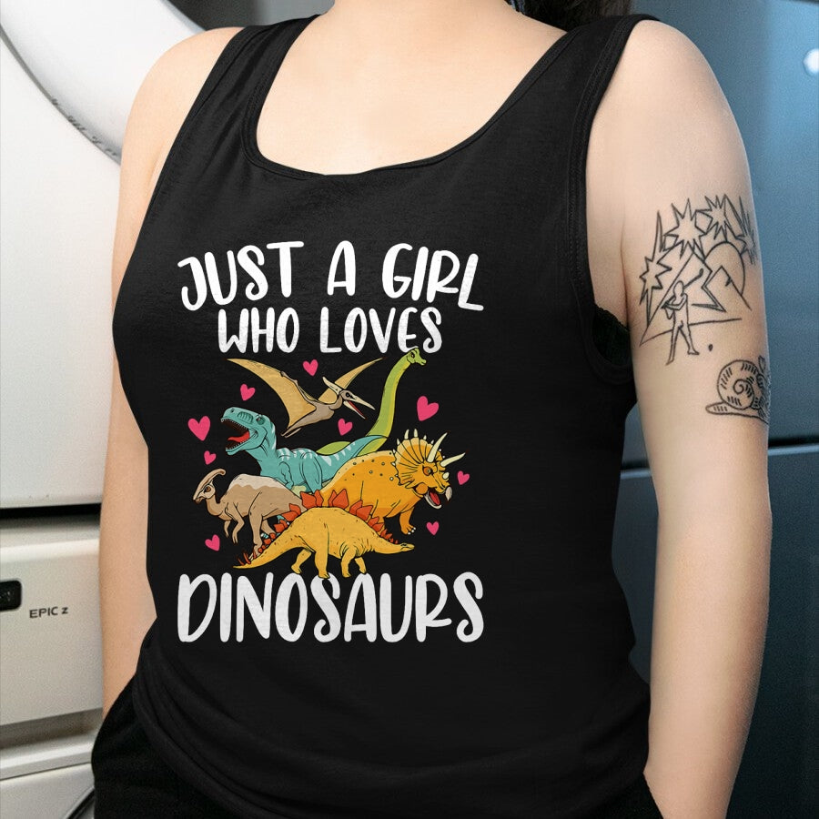 Best Dinosaur Lover Shirt, Funny Dinosaur UnisexT-Shirt/Hoodie/Sweatshirt HLT00 - Just a Girl Who Loves Dinosaurs Women Teen Girls Dinosaur T-Shirt