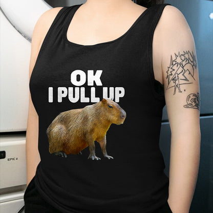 Cute Capybara Shirt, Funny Capybara Unisex T-Shirt/Hoodie/Sweatshirt HLT00 - Ok I Pull Up Capybara Funny Capybara Lover Dank Meme T-Shirt, Women, Black, Medium