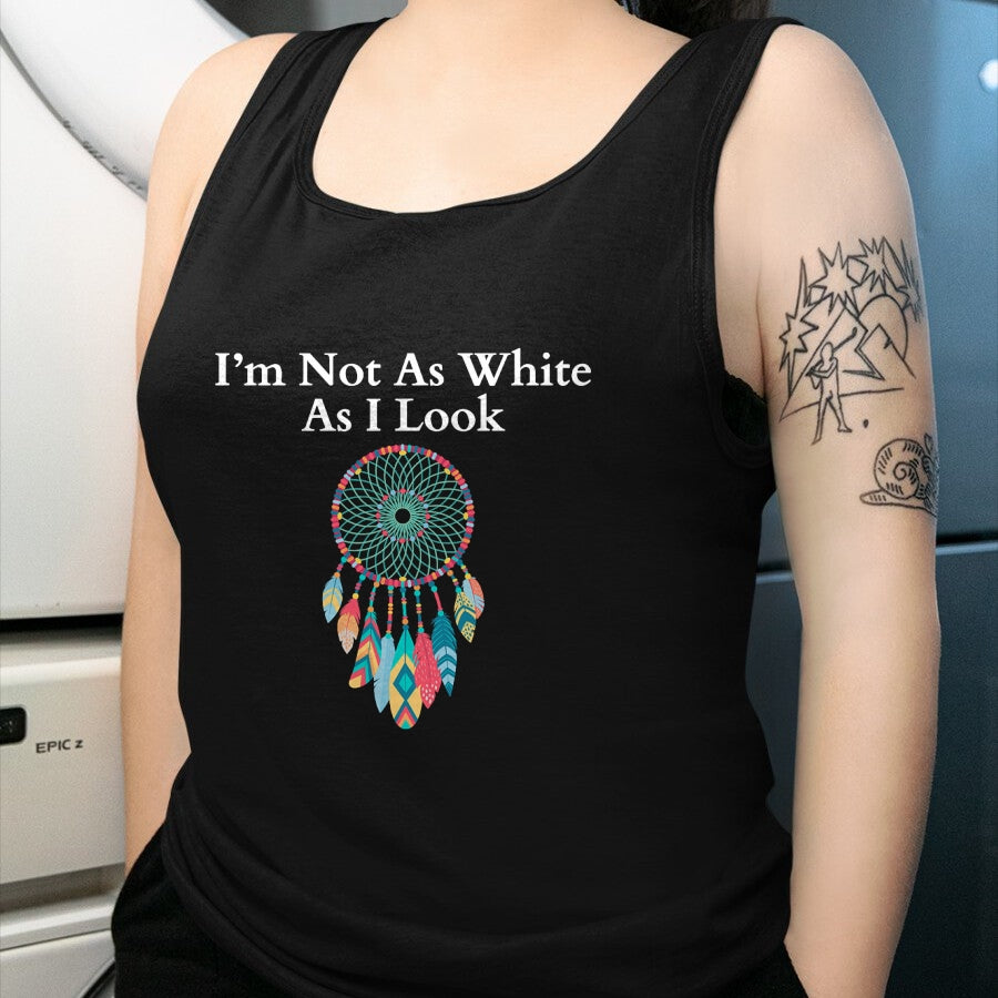 Native American T-Shirts, Vintage Native American Unisex T-Shirt/Hoodie/Sweatshirt HLT00 - I_m Not As White As I Look, Native American Heritage Day
