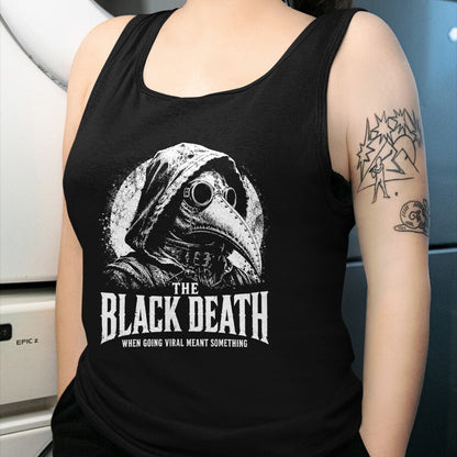 Best Doctor Shirt, Funny Doctor UnisexT-Shirt/Hoodie/Sweatshirt HLT00 - The Black Death When Going Viral Meant Something Plague Dr T-Shirt