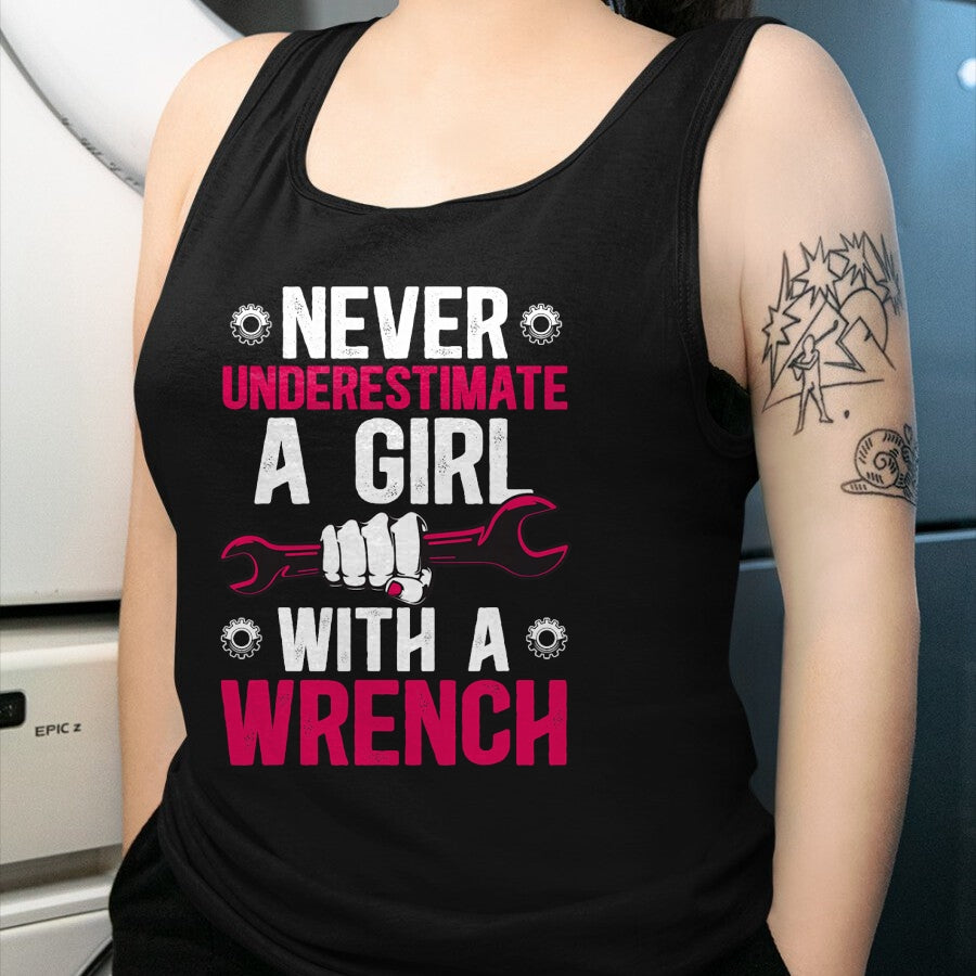 Best Mechanic Life Shirt, Funny Mechanic UnisexT-Shirt/Hoodie/Sweatshirt HLT00 - Girl with A Wrench Female Mechanic Women Mechanics Girl T-Shirt