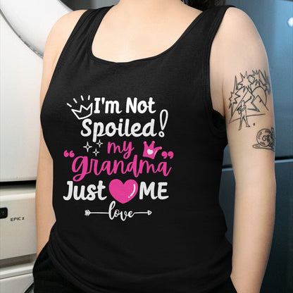 Best Wife Shirt, Wife and Husband Unisex T-Shirt/Hoodie/Sweatshirt HLT00 - I'm Not Spoiled My Grandma Just Loves Me Team Girls Matching Long Sleeve T-Shirt