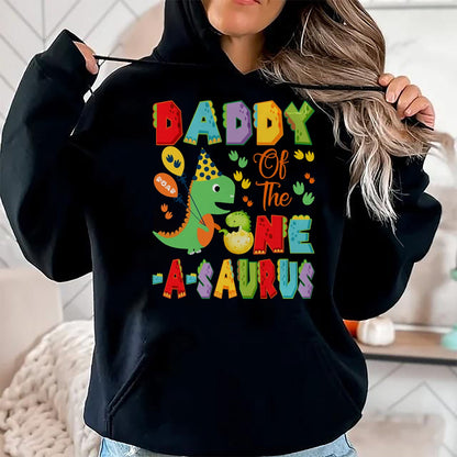 Best Dinosaur Lover Shirt, Funny Dinosaur UnisexT-Shirt/Hoodie/Sweatshirt HLT00 - Daddy of The One-A-Saurus 1st Birthday Boy Dinosaur T-Shirt