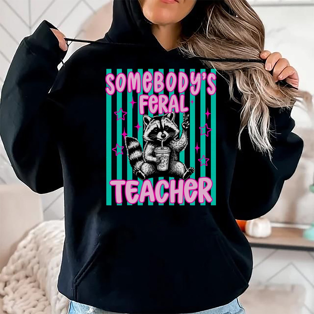 Best Teacher Shirt, Funny Teacher UnisexT-Shirt/Hoodie/Sweatshirt HLT00 - Somebody's Feral Teacher Funny Raccoon Meme Back to School T-Shirt