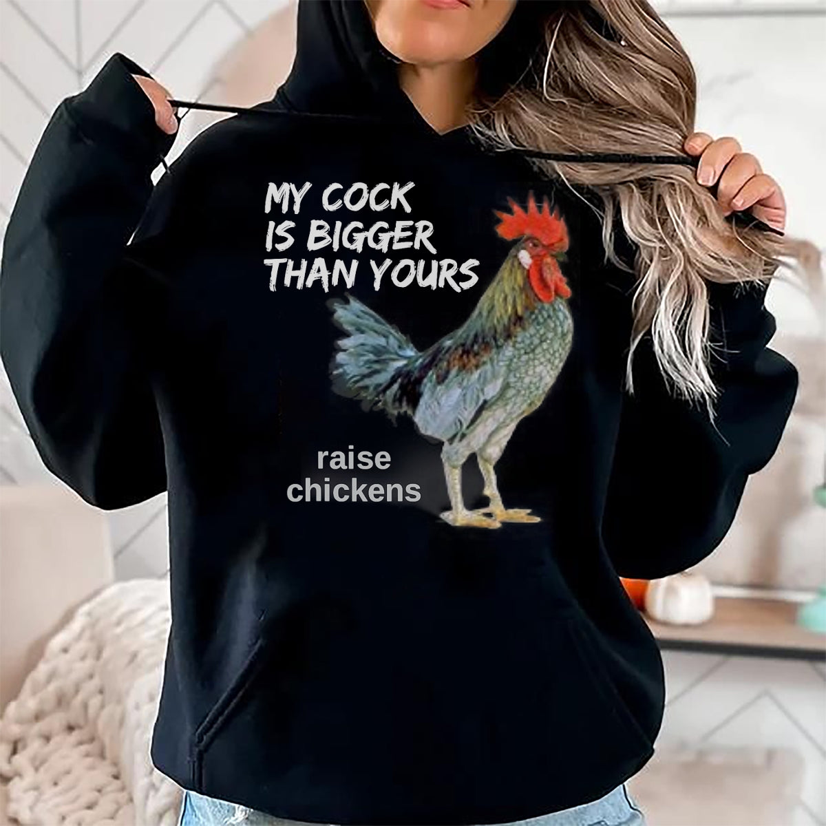 Best Farmer Life Shirt, Funny Farmer UnisexT-Shirt/Hoodie/Sweatshirt HLT00 - My Cock (Rooster) is Bigger than Yours Funny Chicken Farmer T-Shirt