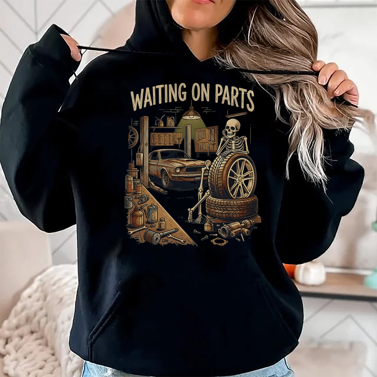 Best Mechanic Life Shirt, Funny Mechanic UnisexT-Shirt/Hoodie/Sweatshirt HLT00 - Waiting On Parts Funny Skeleton Auto Mechanic Car Garage T-Shirt