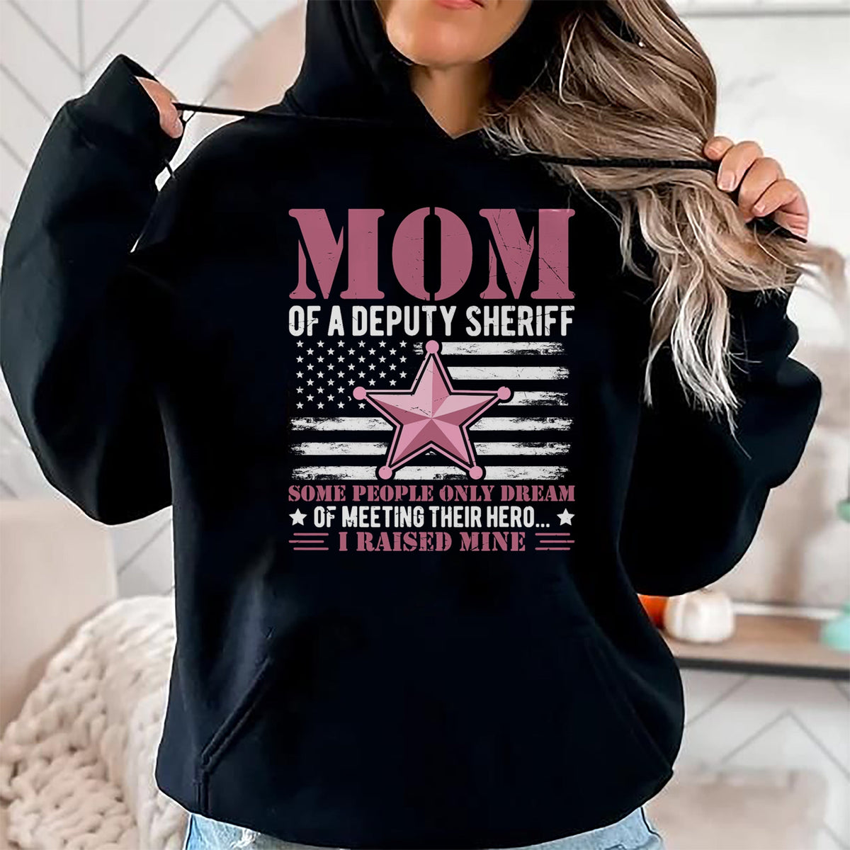 Gift for Mom Shirt, Funny Mom Unisex T-Shirt/Hoodie/Sweatshirt HLT00 - Mom of a Deputy Sheriff Proud Hero Pink Star T-Shirt
