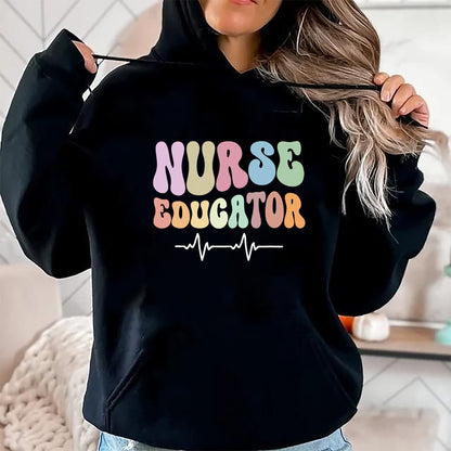 Funny Nurse Shirt, Nurse Unisex T-Shirt/Hoodie/Sweatshirt HLT00 - Groovy Certified Nurse Educator Nursing School Instructor T-Shirt