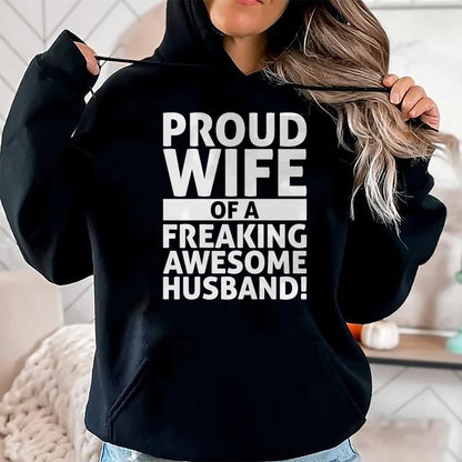 Best Wife Shirt, Wife and Husband Unisex T-Shirt/Hoodie/Sweatshirt HLT00 - Valentines Day - Proud Wife Of A Freaking Awesome Husband T-Shirt (1)