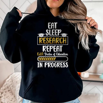 Best Doctor Shirt, Funny Doctor UnisexT-Shirt/Hoodie/Sweatshirt HLT00 - Ed.D Doctor Of Education In Progress Future EdD Student T-Shirt