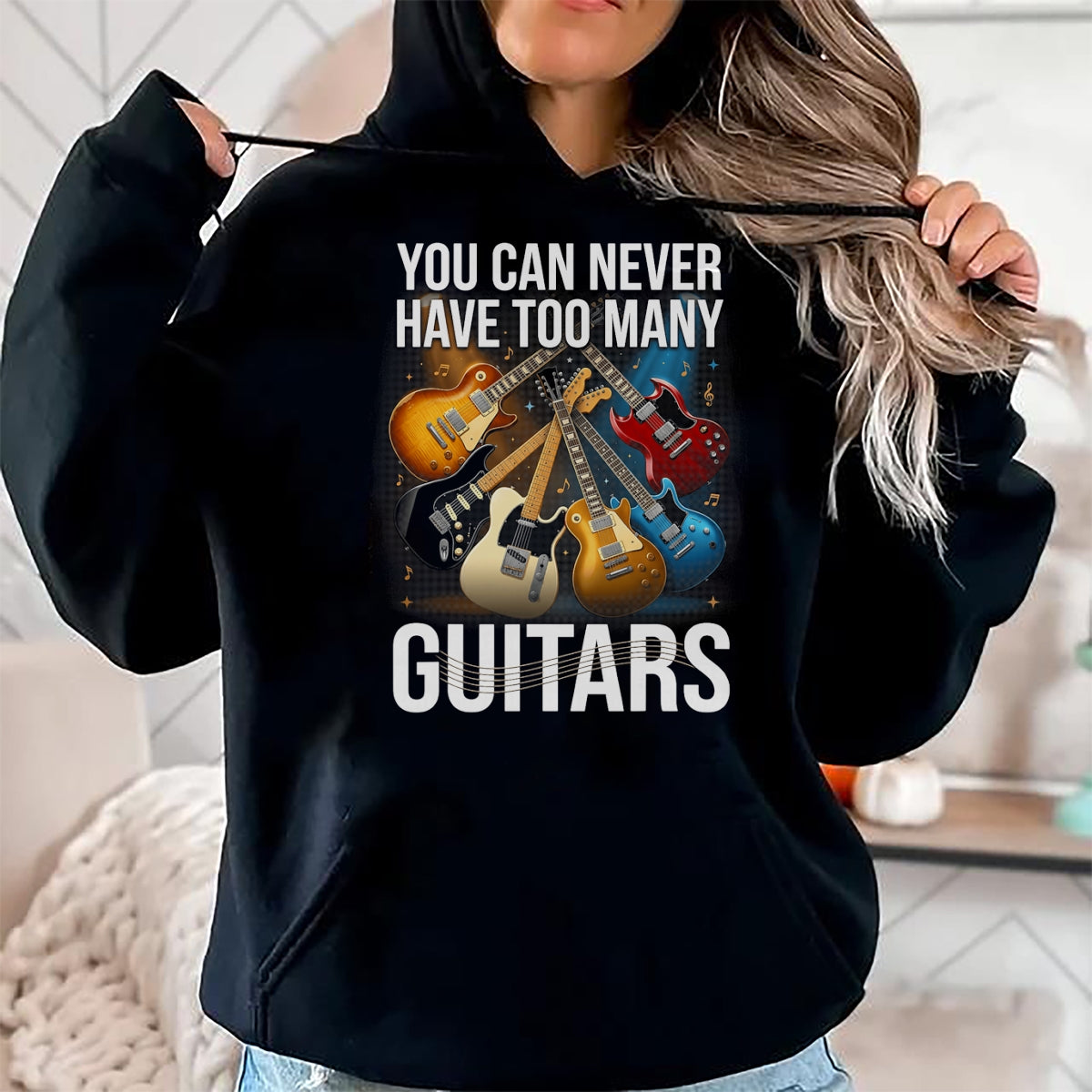 Guitar Lover Shirt, Funny Guitar UnisexT-Shirt/Hoodie/Sweatshirt HLT00 - You Can Never Have Too Many Guitars Funny Guitar Men T-Shirt