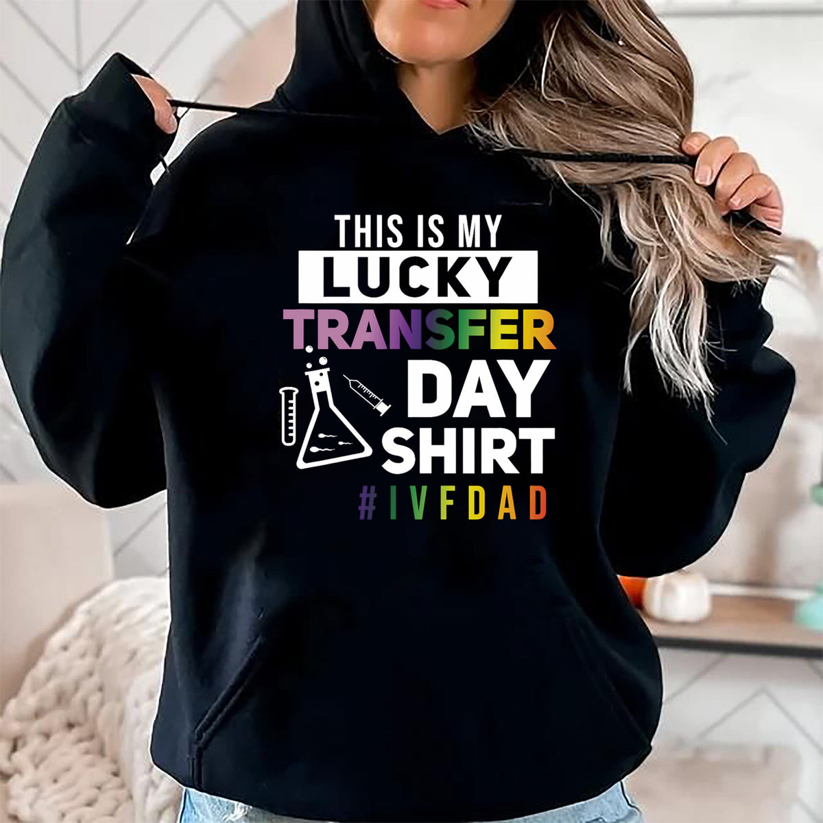Gift for Dad Shirt, Funny Dad Unisex T-Shirt/Hoodie/Sweatshirt HLT00 – This Is My Lucky Transfer Day Shirt IVF Dad T-Shirt