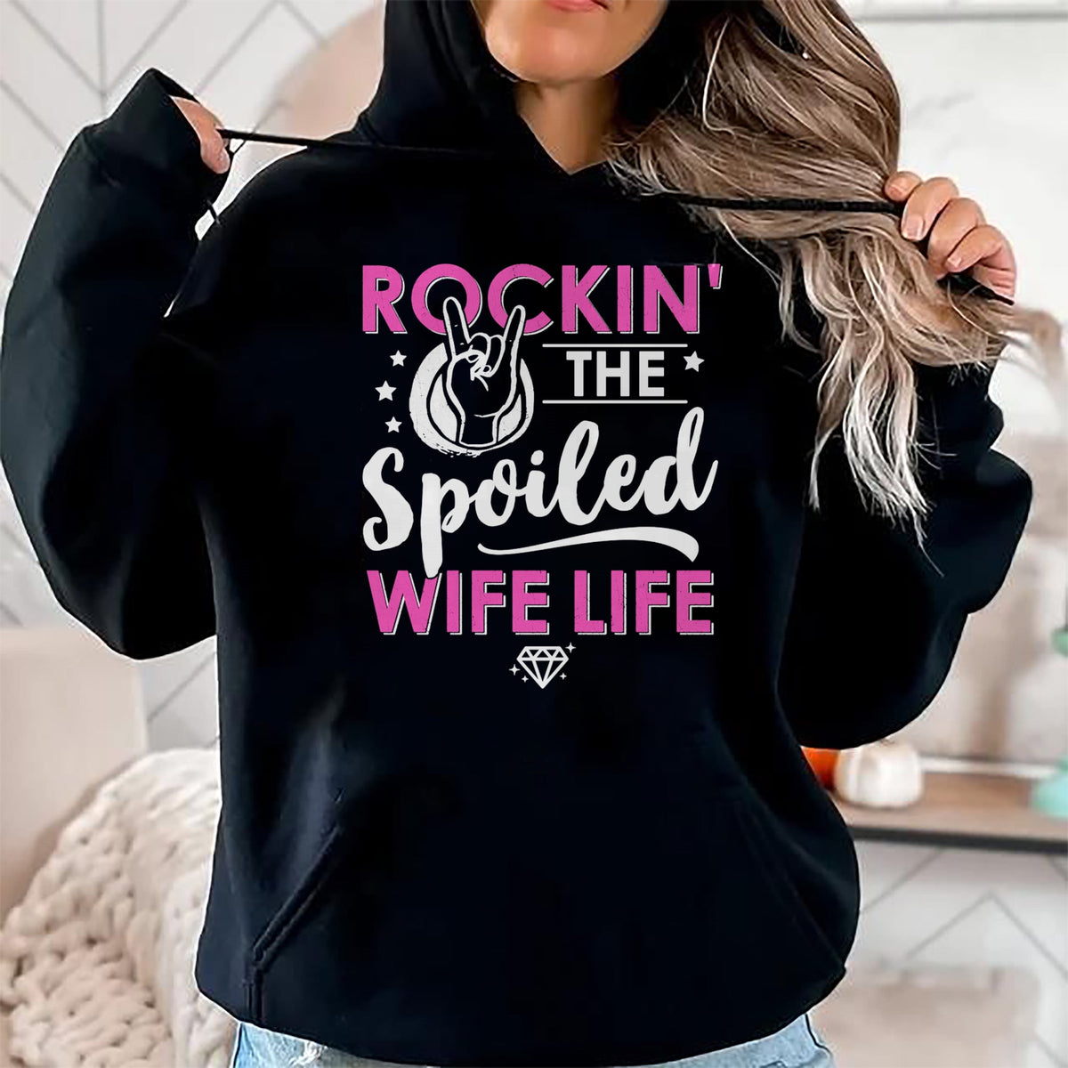 Best Wife Shirt, Wife and Husband Unisex T-Shirt/Hoodie/Sweatshirt HLT00 - Gift for wife T shirt, spoiled wife   Rockin' The Spoiled Wife Life - Mom Housewife Bride Funny Swea