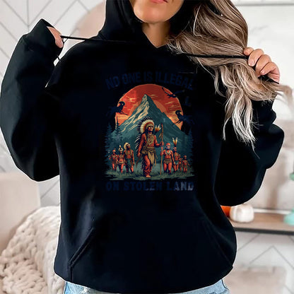 Native American T-Shirts, Vintage Native American Unisex T-Shirt/Hoodie/Sweatshirt HLT00 - Native Americans No One Is Illegal on Stolen Land