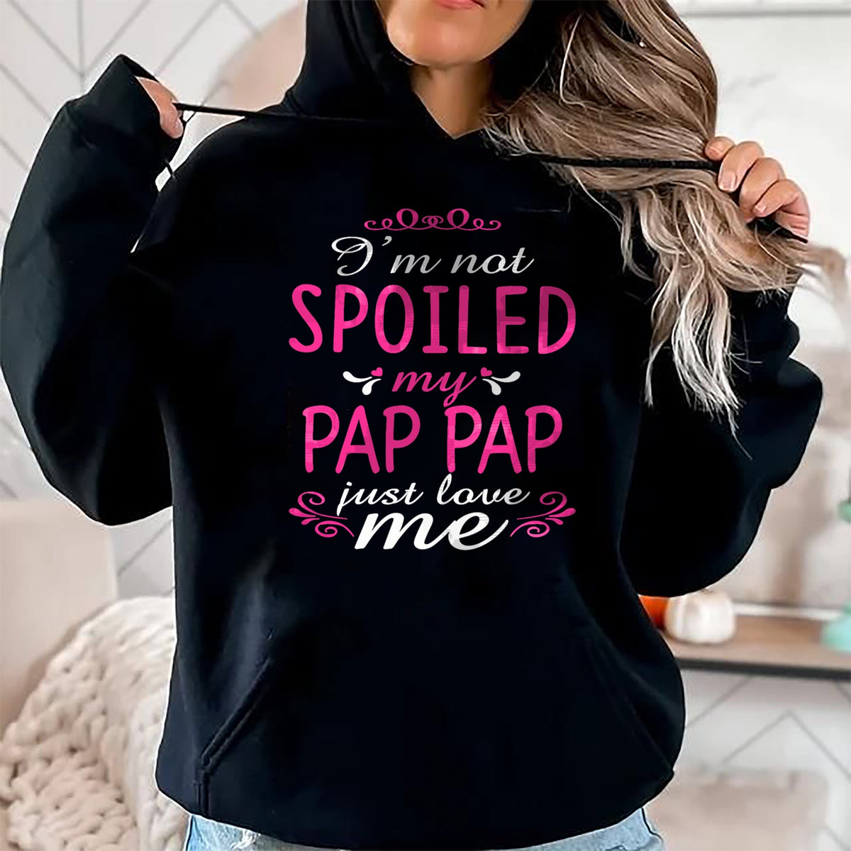 Best Wife Shirt, Wife and Husband Unisex T-Shirt/Hoodie/Sweatshirt HLT00 - I'm Not Spoiled My Pap-pap Just Love Me Family Tee T-Shirt (1)