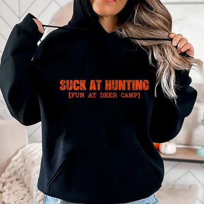 Funny Hunting Shirt, Gift For Hunting Lover Unisex T-Shirt/Hoodie/Sweatshirt HLT00 - Suck at Hunting Fun at Deer Camp for Men Women Funny Hunting T-Shirt