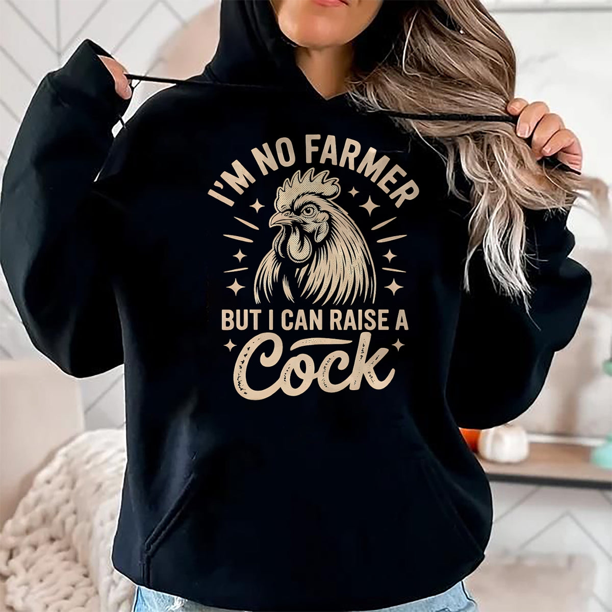 Best Farmer Life Shirt, Funny Farmer UnisexT-Shirt/Hoodie/Sweatshirt HLT00 - I'm No Farmer But I Can Raise a Cock Funny Chicken Lover Fun T-Shirt