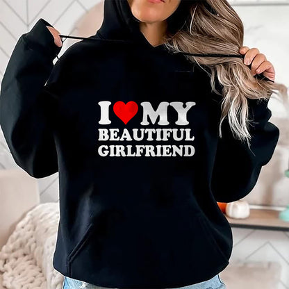 Best Wife Shirt, Wife and Husband Unisex T-Shirt/Hoodie/Sweatshirt HLT00 - I Love My Beautiful Girlfriend Shirt I Love My Girlfriend T-Shirt
