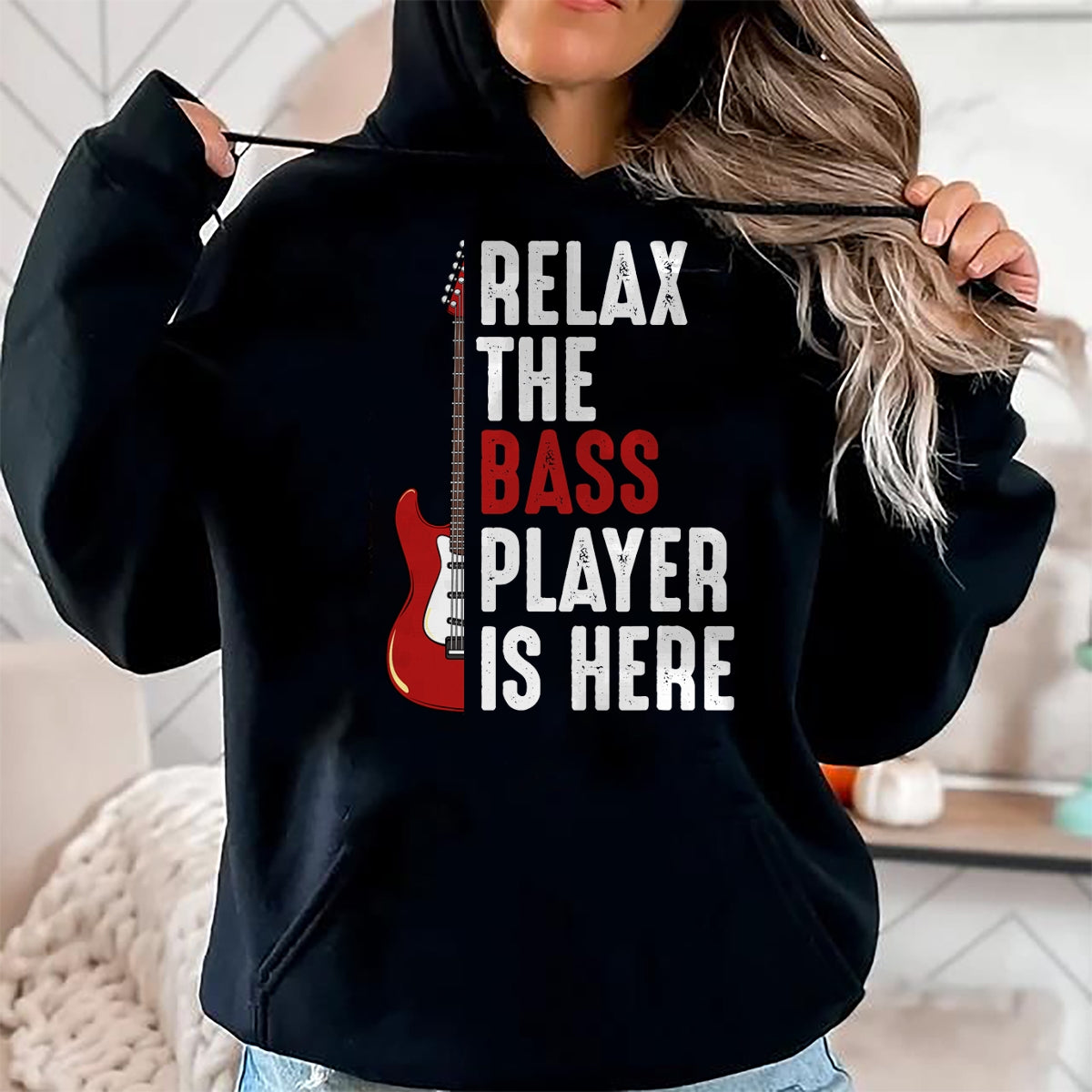 Guitar Lover Shirt, Funny Guitar UnisexT-Shirt/Hoodie/Sweatshirt HLT00 - Relax The Bass Player is Here Bass Guitar Musician Funny T-Shirt
