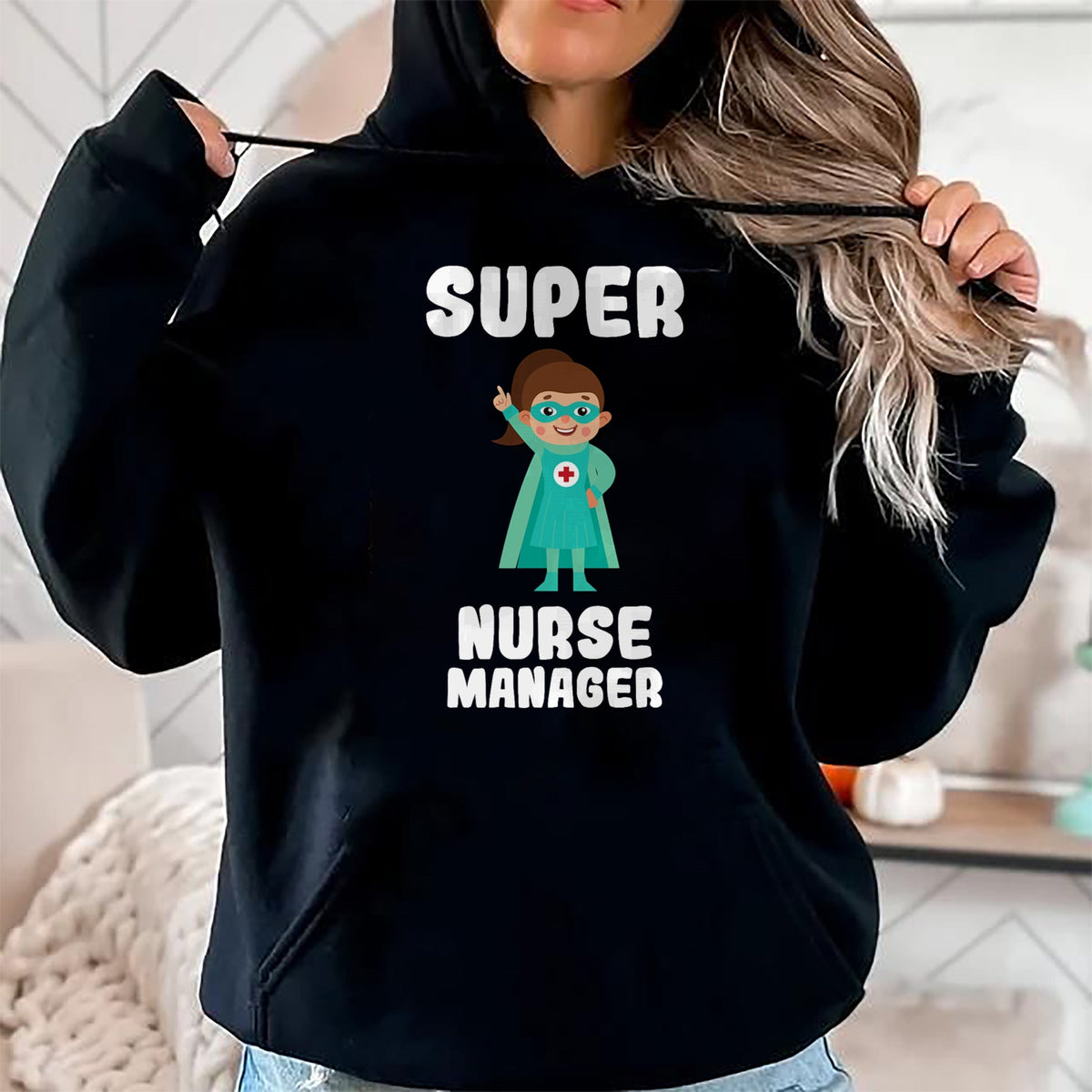 Funny Nurse Shirt, Nurse Unisex T-Shirt/Hoodie/Sweatshirt HLT00 - Super Nurse Manager Funny Cute Women Nurses Shirt T-Shirt