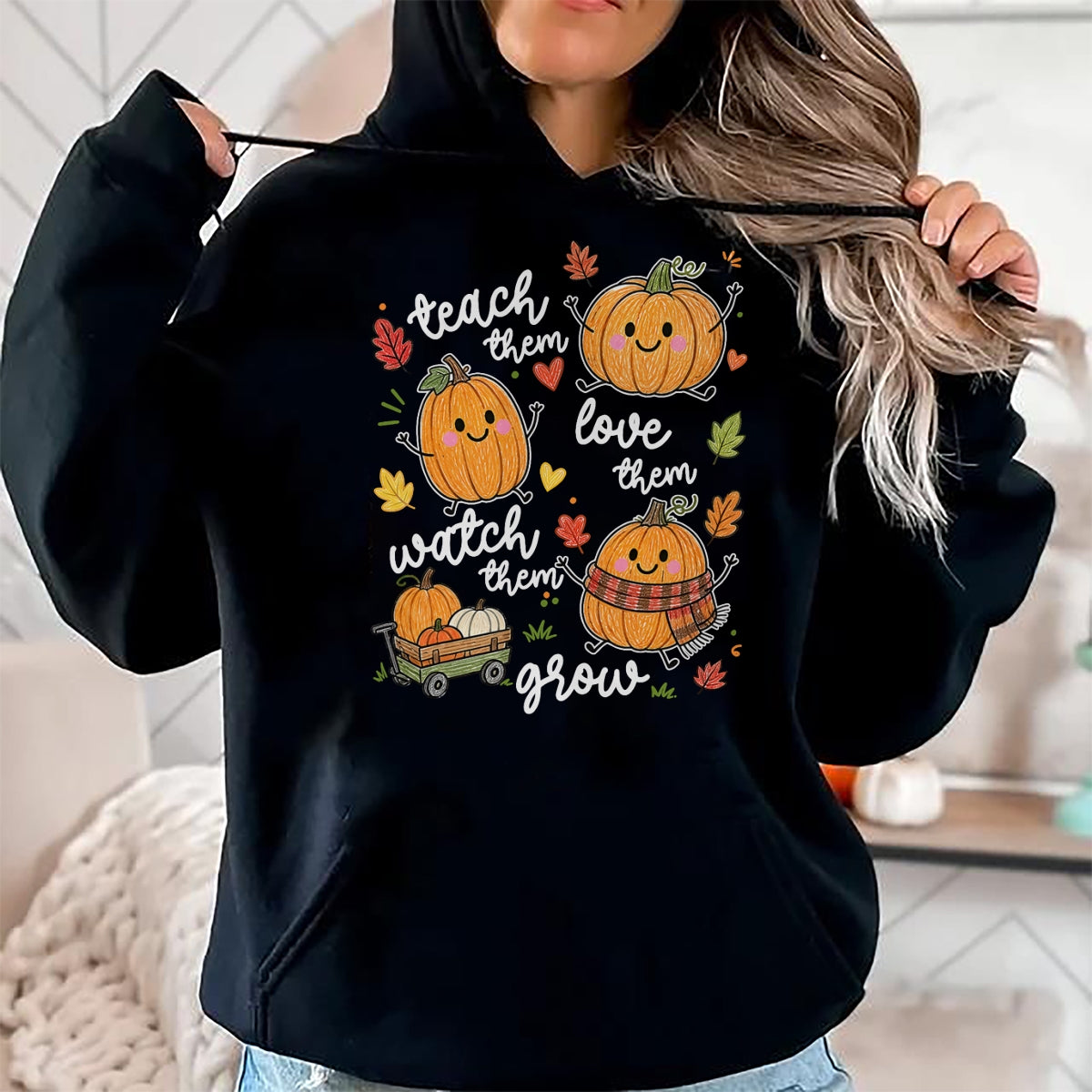 Best Thanksgiving Family Shirt , Funny Thanksgiving UnisexT-Shirt/Hoodie/Sweatshirt HLT00 - Teach Them Love Them Watch Them Grow Pumpkin Fall Teacher T-Shirt