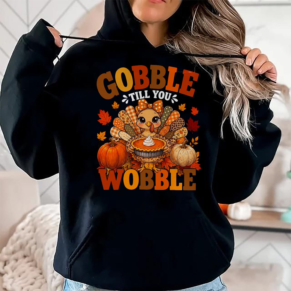 Best Thanksgiving Family Shirt , Funny Thanksgiving UnisexT-Shirt/Hoodie/Sweatshirt HLT00 - Gobble Till You Wobble Retro Funny Turkey Thanksgiving Women T-Shirt