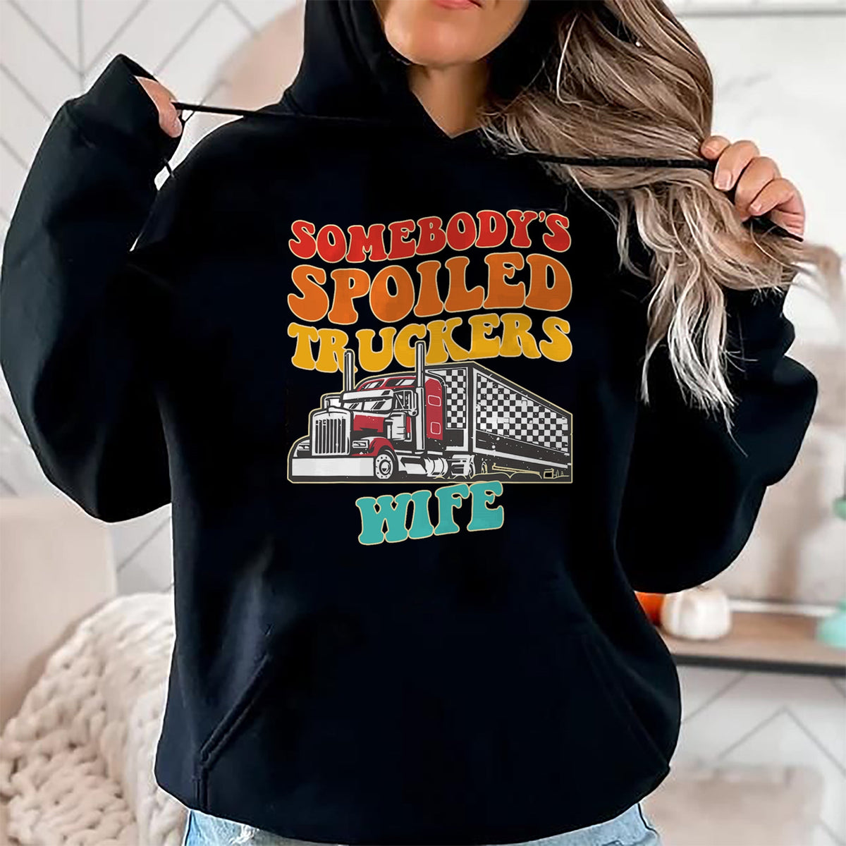 Best Wife Shirt, Wife and Husband Unisex T-Shirt/Hoodie/Sweatshirt HLT00 - Gift for wife T shirt, spoiled wife   Somebody's Spoiled Truckers Wife Design T-Shirt (1)
