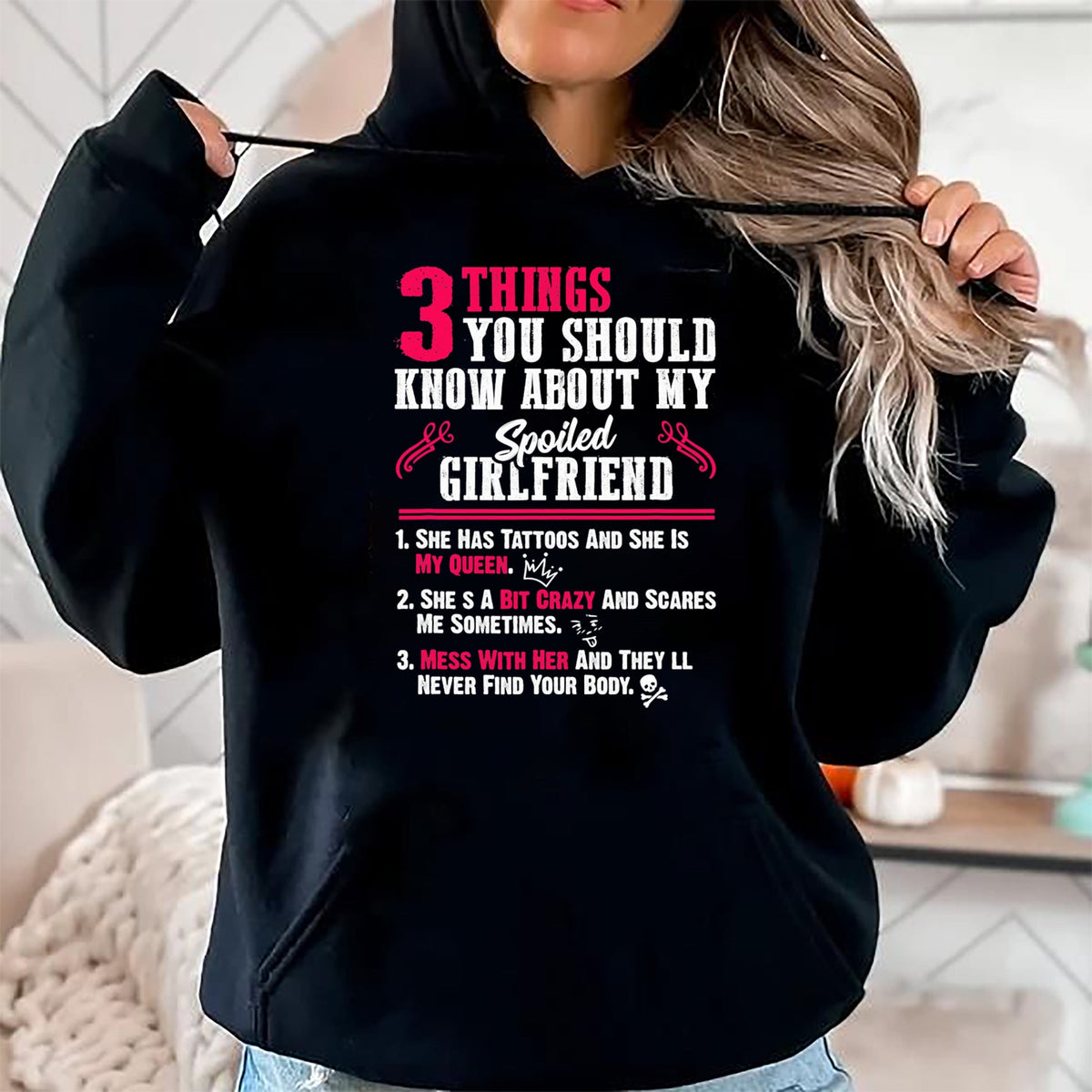 Best Wife Shirt, Wife and Husband Unisex T-Shirt/Hoodie/Sweatshirt HLT00 - 3 Things You Should Know About My Spoiled Girlfriend - Gift T-Shirt