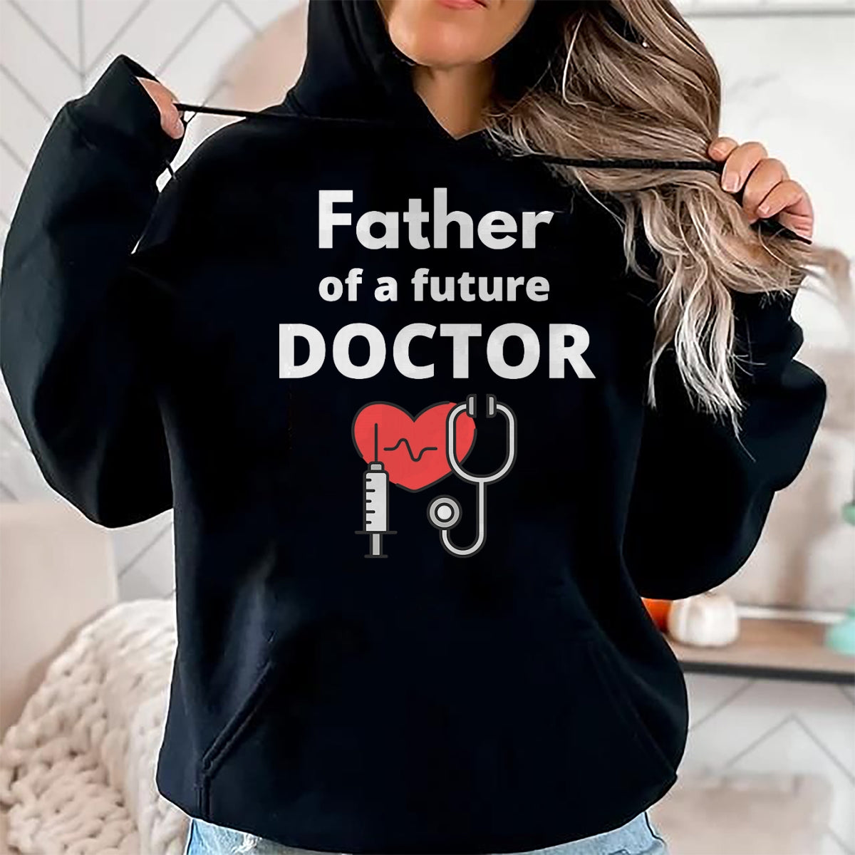 Best Doctor Shirt, Funny Doctor UnisexT-Shirt/Hoodie/Sweatshirt HLT00 - Proud Father of a Future Doctor Dad T-Shirt