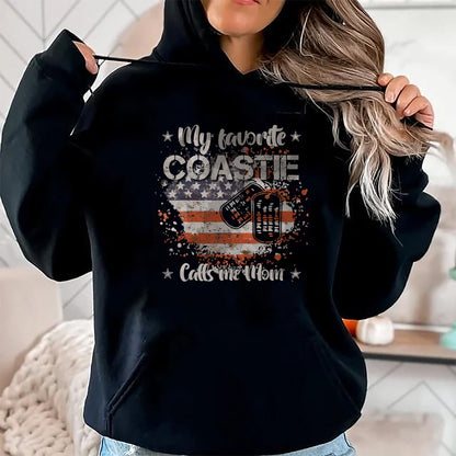 Gift for Mom Shirt, Funny Mom Unisex T-Shirt/Hoodie/Sweatshirt HLT00 - My Favorite Coastie Calls Me Mom Proud Coast Guard Mom T-Shirt