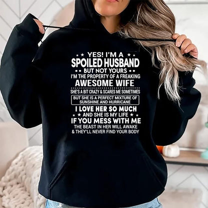 Best Wife Shirt, Wife and Husband Unisex T-Shirt/Hoodie/Sweatshirt HLT00 - Gift for wife T shirt, spoiled wife   Yes I'm A Spoiled Husband Love My Wife So Much Anniversary T-S