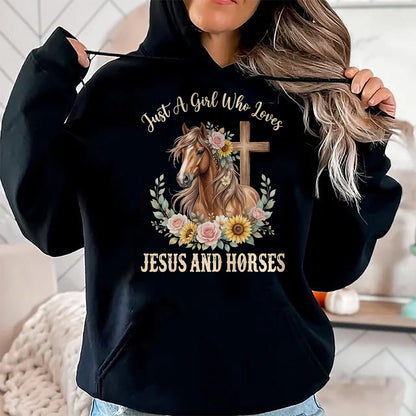 Best Horse Lover Shirt , Funny Horse UnisexT-Shirt/Hoodie/Sweatshirt HLT00 - Just A Girl Who Loves Jesus and Horses T-Shirt