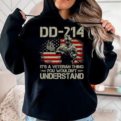 Proud Veteran Shirt, Funny Veteran UnisexT-Shirt/Hoodie/Sweatshirt HLT00 - DD-214 It_s A Veteran Thing You Wouldn_t Understand T-Shirt Tee for Men Women