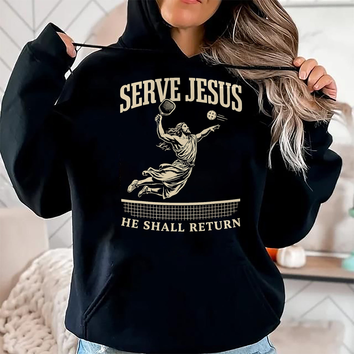 Funny Pickleball Shirt, Pickleball Lover Unisex T-Shirt/Hoodie/Sweatshirt HLT00 - Serve Jesus He Shall Return Pickleball Player Christian T-Shirt