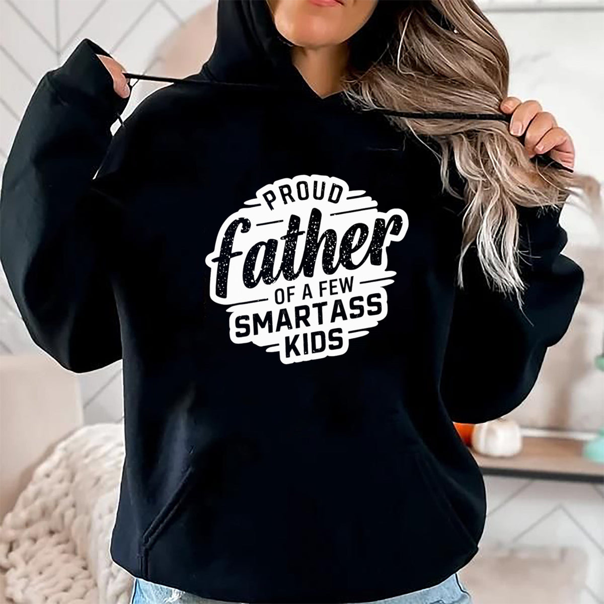 Gift for Dad Shirt, Funny Dad Unisex T-Shirt/Hoodie/Sweatshirt HLT00 – Proud Father Of A Few Smartass Kids Fathers Day Funny T-Shirt