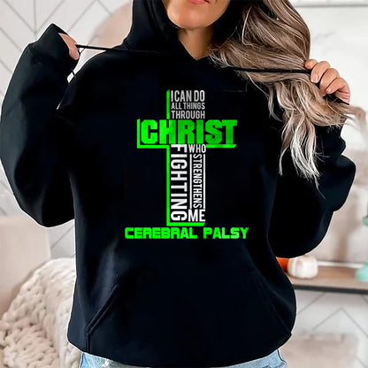 Christian Tee, Christian Faith Unisex T-Shirt/Hoodie/Sweatshirt HLT00 -  All Through Christ Cerebral Palsy Warrior Awareness shirt T-Shirt