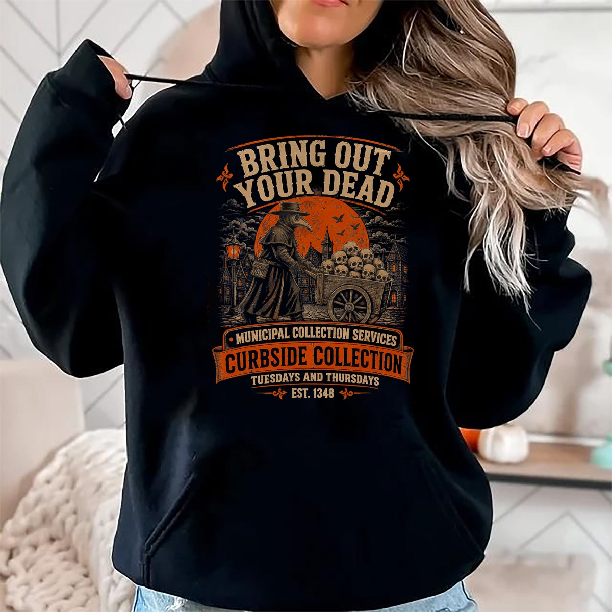 Best Doctor Shirt, Funny Doctor UnisexT-Shirt/Hoodie/Sweatshirt HLT00 - Bring Out Your Dead Plague Doctor Funny Dark Humor T-Shirt