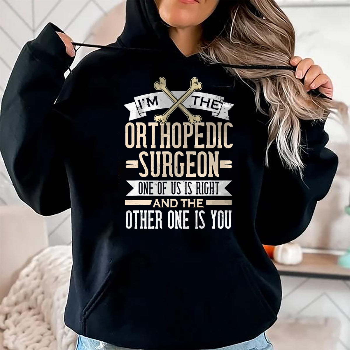 Best Doctor Shirt, Funny Doctor UnisexT-Shirt/Hoodie/Sweatshirt HLT00 - Funny Orthopedic Surgeon Orthopedist Ortho Surgery T-Shirt