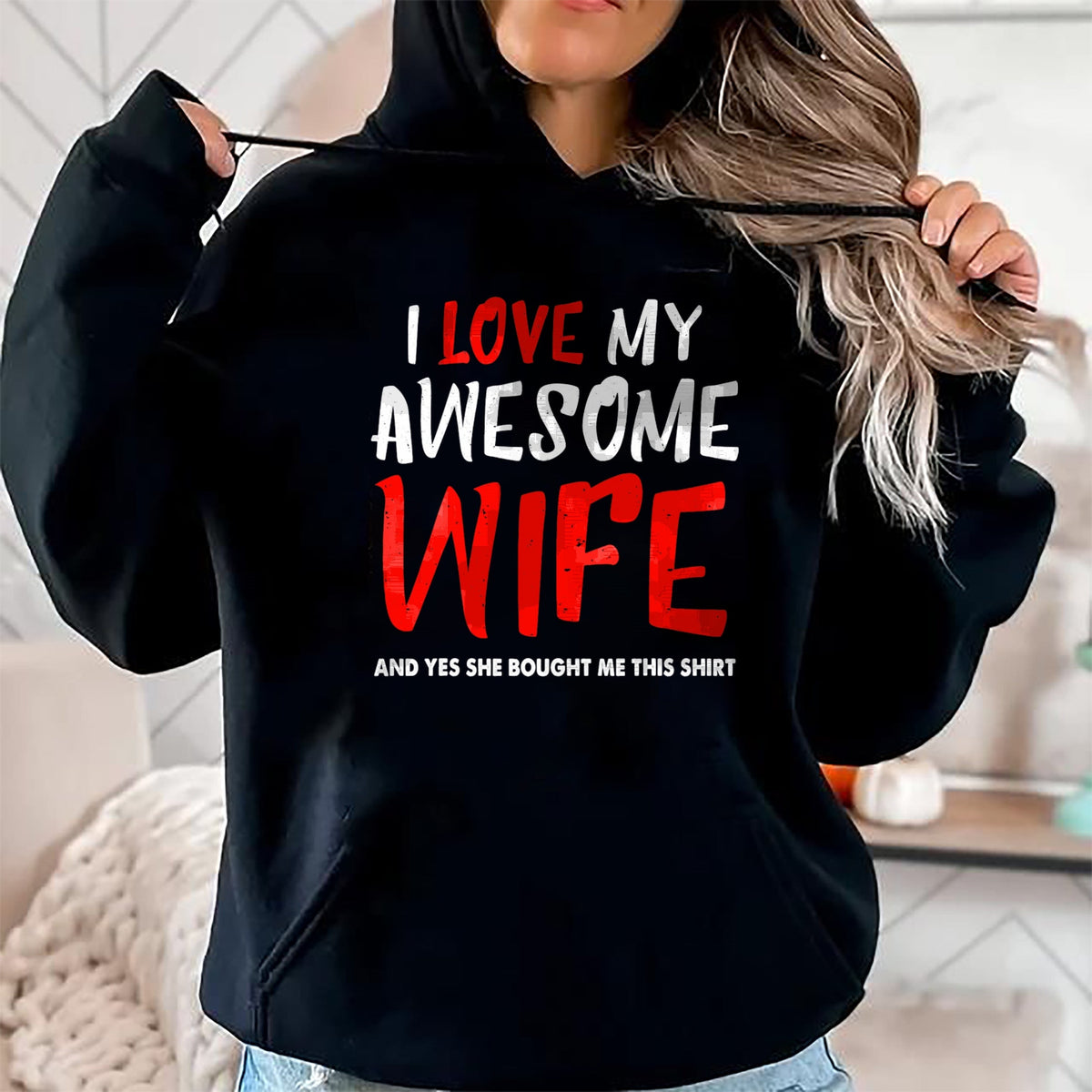 Best Wife Shirt, Wife and Husband Unisex T-Shirt/Hoodie/Sweatshirt HLT00 - I Love My Awesome Wife Funny Husband Gift Mens Boys T-Shirt