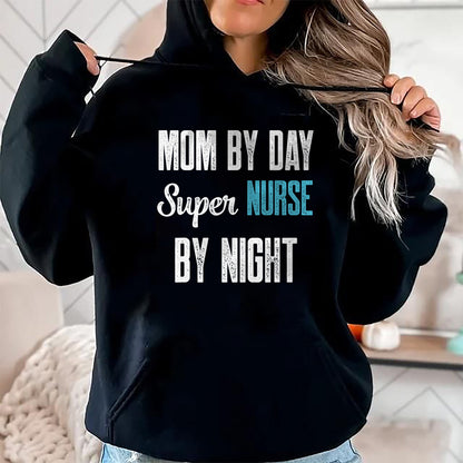 Funny Nurse Shirt, Nurse Unisex T-Shirt/Hoodie/Sweatshirt HLT00 - Mom By Day Super Nurse By Night Tshirt for RN ER T-Shirt