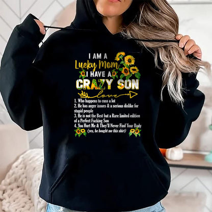 Gift for Mom Shirt, Funny Mom Unisex T-Shirt/Hoodie/Sweatshirt HLT00 - I Am A Lucky Mom I Have A Crazy Son Mother_s Day T-Shirt
