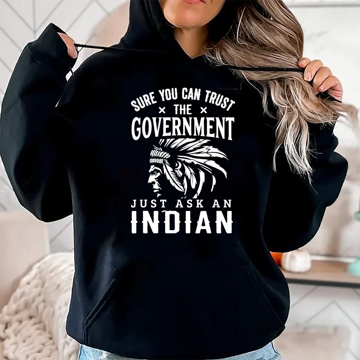 Native American T-Shirts, Vintage Native American Unisex T-Shirt/Hoodie/Sweatshirt HLT00 - Native American Trust Government Funny Anti-Government